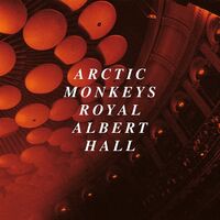Arctic Monkeys - Arctic Monkeys Live At The Royal Albert Hall vinyl cover