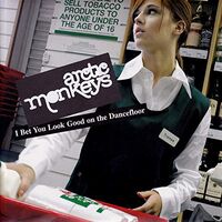 Arctic Monkeys - I Bet You Look Good On The Dancefloor I vinyl cover