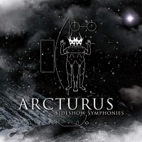 Arcturus - Sideshow Symphonies Ltd. vinyl cover