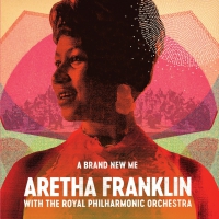 Aretha Franklin - A Brand New Me: Aretha Franklin With The Royal Philharmonic Orchestra vinyl cover