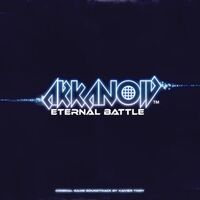 Arkanoid Eternal Battle - O.s.t. - Arkanoid Eternal Battle Original Soundtrack