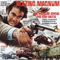 Armando Trovailoi - Blazing Magnum - Una Magnum Special Per Tony Original Soundtrack vinyl cover