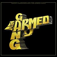 Armed Gang - Kenny Claiborne And The Armed Gang vinyl cover