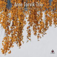 Arne Torvik Trio - Northwestern Songs vinyl cover