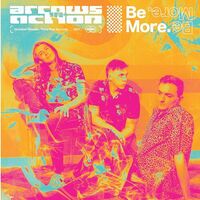 Arrows In Action - Be More. vinyl cover