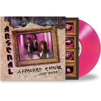 Arsenal - Armored Choir...And More! (Hot Pink) vinyl cover