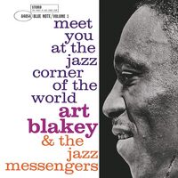 Art Blakey & The Jazz Messengers - Meet You At The Jazz Corner Of The World - Vol 1 vinyl cover