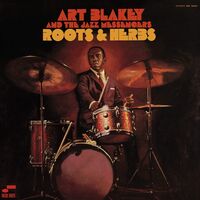 Art Blakey  &  The Jazz Messengers - Roots And Herbs (Blue Note Tone Poet Series) vinyl cover