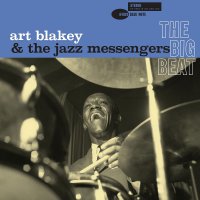 Art Blakey  &  The Jazz Messengers - The Big Beat Blue Note Classic Series