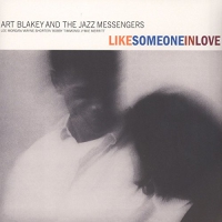 Art & The Jazz Messengers Blakey - Like Someone In Love vinyl cover
