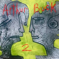 Arthur Buck - Arthur Buck 2 vinyl cover