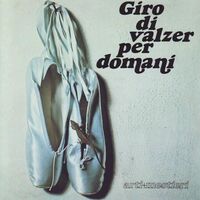 Arti  &  Mestieri - Giro Di Valzer Per Domani vinyl cover
