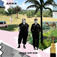 Arxx - Ride Or Die (Clear)