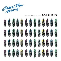 Asexuals - Brave New Waves Session vinyl cover