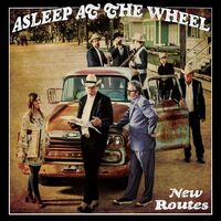 Asleep At The Wheel - New Routes vinyl cover