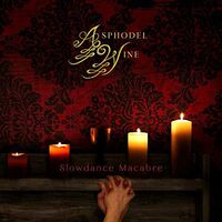 Asphodel Wine - Slowdance Macabre vinyl cover