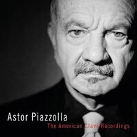 Astor Piazzolla - The American Clavé Recordings vinyl cover