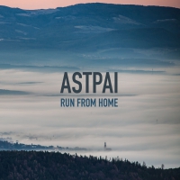 Astpai - Astpai | Run From Home  | 7 vinyl cover