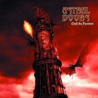 Astral Doors - Evil Is Forever vinyl cover