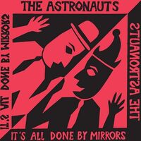 Astronauts - It's All Done By Mirrors vinyl cover