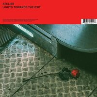 Atelier - Lights Towards the Exit vinyl cover