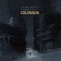 Atrium Carceri & Kammarheit - Colossus vinyl cover