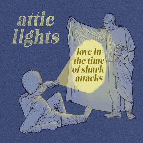 Attic Lights - Love In The Time Of Shark Attacks vinyl cover