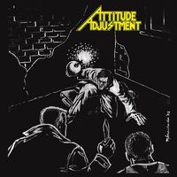 Attitude Adjustment - No More Mr. Nice Guy - Millennium Edition vinyl cover