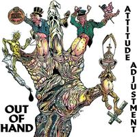 Attitude Adjustment - Out Of Hand - Millennium Edition