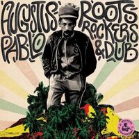 Augustus Pablo - Roots Rockers & Dub vinyl cover