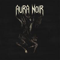 Aura Noir - Aura Noire vinyl cover