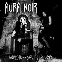 Aura Noir - Dreams Like Deserts vinyl cover