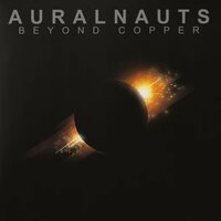 Auralnauts - Beyond Copper Original Soundtrack vinyl cover