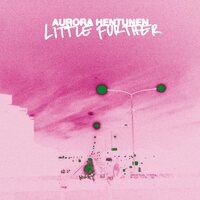 Aurora Hentunen - Little Further vinyl cover