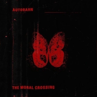 Autobahn - Moral Crossing vinyl cover