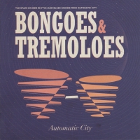 Automatic City - Bongoes & Tremeloes vinyl cover