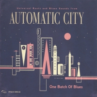 Automatic City - One Batch Of Blues vinyl cover