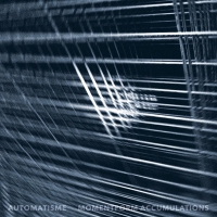 Automatisme - Momentform Accumulations vinyl cover