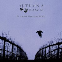 Autumn's Dawn - We Lost Our Hope Along The Way vinyl cover