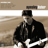Aynsley Lister - Everything I Need