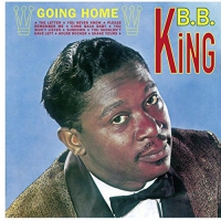 B.b. King - Going Home Aka B.b. King 2 Bonus Tracks vinyl cover