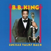 B.b. King - Lucille Talks Back vinyl cover