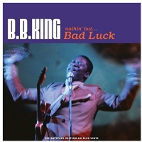 B.b. King - Nothin But Bad Luck vinyl cover