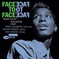 Baby Face Willette - Face To Face Blue Note Tone Poet Series vinyl cover