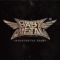 Babymetal - 10 Babymetal Years vinyl cover