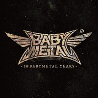 Babymetal - 10 Babymetal Years vinyl cover
