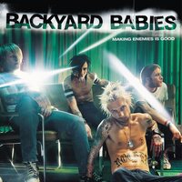 Backyard Babies - Making Enemies Is Good (Silver & Black Marble) vinyl cover