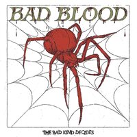 Bad Blood - The Bad Kind Decides vinyl cover