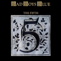 Bad Boys Blue - Fifth vinyl cover