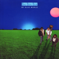 Bad Boys Blue - My Blue World vinyl cover